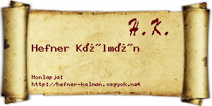 Hefner Kálmán névjegykártya